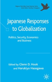 Enlarge image Cover: Japanese Responses to Globalization - Palgrave Macmillan