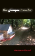 Cover: The Glimpse Traveler - Indiana University Press