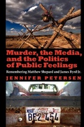 Cover: Murder, the Media, and the Politics of Public Feelings - Indiana University Press