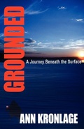 Cover: GROUNDED; A Journey Beneath The Surface - 1st World Publishing