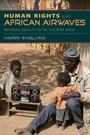 Cover: Human Rights and African Airwaves - Indiana University Press