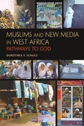 Cover: Muslims and New Media in West Africa - Indiana University Press