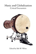 Cover: Music and Globalization - Indiana University Press
