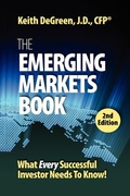Cover: The Emerging Markets Book; What Every Successful Investor Needs to Know - 1st World Publishing