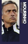 Cover: Mourinho: Further Anatomy of a Winner - Orion (an Imprint of The Orion Publishing Group Ltd )