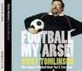 Cover: Football My Arse! - Hachette Audio