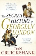 Cover: The Secret History of Georgian London - Cornerstone Digital