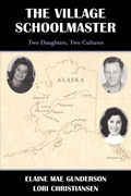 Cover: The Village Schoolmaster;two Daughters, Two Cultures - 1st World Publishing