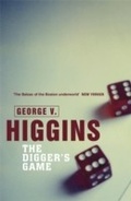 Cover: The Digger's Game - Orion (an Imprint of The Orion Publishing Group Ltd )
