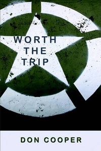 Enlarge image Cover: Worth the Trip - Publish America