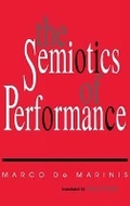 Cover: The Semiotics of Performance - Indiana University Press