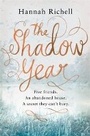 Cover: The Shadow Year - Orion (an Imprint of The Orion Publishing Group Ltd )