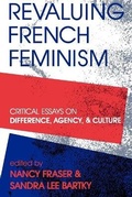 Cover: Revaluing French Feminism - Indiana University Press