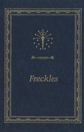 Cover: Freckles - Indiana University Press