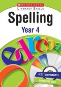 Cover: Spelling: Year 4 - Scholastic