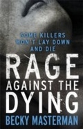 Cover: Rage Against the Dying - Orion (an Imprint of The Orion Publishing Group Ltd )
