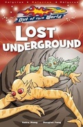 Cover: Lost Underground - Scholastic