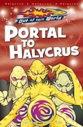 Cover: Portal To Halycrus - Scholastic