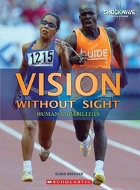 Enlarge image Cover: Vision without Sight - Scholastic