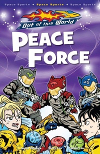 Enlarge image Cover: Peace Force - Scholastic