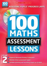 Enlarge image Cover: 100 Maths Assessment Lessons: Year 2 - Scholastic