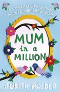 Cover: Mum in a Million - Orion (an Imprint of The Orion Publishing Group Ltd )