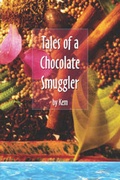 Cover: Tales of a Chocolate Smuggler - Publish America