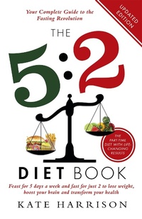 Enlarge image Cover: The 5:2 Diet Book - Orion (an Imprint of The Orion Publishing Group Ltd )
