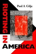 Cover: Rioting in America - Indiana University Press