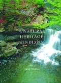 Cover: The Natural Heritage of Indiana - Indiana University Press