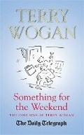 Cover: Something for the Weekend - Orion (an Imprint of The Orion Publishing Group Ltd )