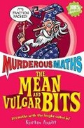 Cover: Murderous Maths: Mean and Vulgar Bits - Scholastic