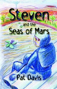 Enlarge image Cover: Steven and the Seas of Mars - Publish America