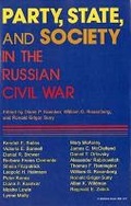 Cover: Party, State, and Society in the Russian Civil War - Indiana University Press