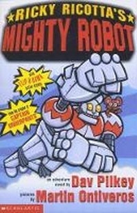 Enlarge image Cover: Ricky Ricotta's Mighty Robot - Scholastic