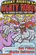 Cover: Mighty Robot Vs the Voodoo Vultures from Venus - Scholastic