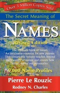 Cover: The Secret Meaning of Names Revised Edition - 1st World Publishing