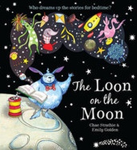 Enlarge image Cover: The Loon in the Moon - Scholastic