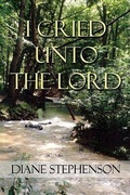 Cover: I Cried Unto the Lord - Publish America