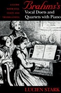Cover: Brahms's Vocal Duets and Quartets with Piano - Indiana University Press