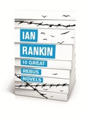 Cover: 10 Great Rebus Novels - Orion (an Imprint of The Orion Publishing Group Ltd )