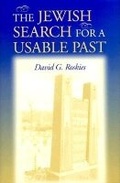 Cover: The Jewish Search for a Usable Past - Indiana University Press