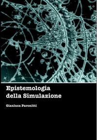 Abbildung von: Epistemologia Della Simulazione - Lulu.com