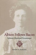 Cover: Albion Fellows Bacon - Indiana University Press