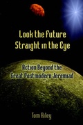 Cover: Look the Future Straight in the Eye - Publish America