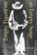 Cover: Empty Figure on an Empty Stage - Indiana University Press