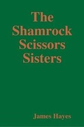 Cover: The Shamrock Scissors Sisters - Lulu.com