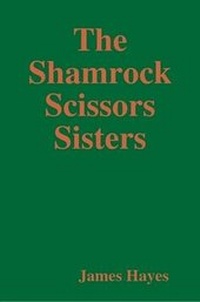 Enlarge image Cover: The Shamrock Scissors Sisters - Lulu.com