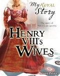 Cover: Henry VIII's Wives - Scholastic
