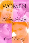 Cover: Women, Philanthropy, and Civil Society - Indiana University Press